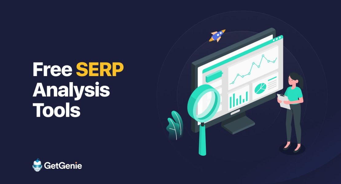 Best 4 Free SERP Analysis Tools For Smarter SEO Decisions